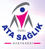 ÖZEL ATA SAĞLIK HASTANESİ