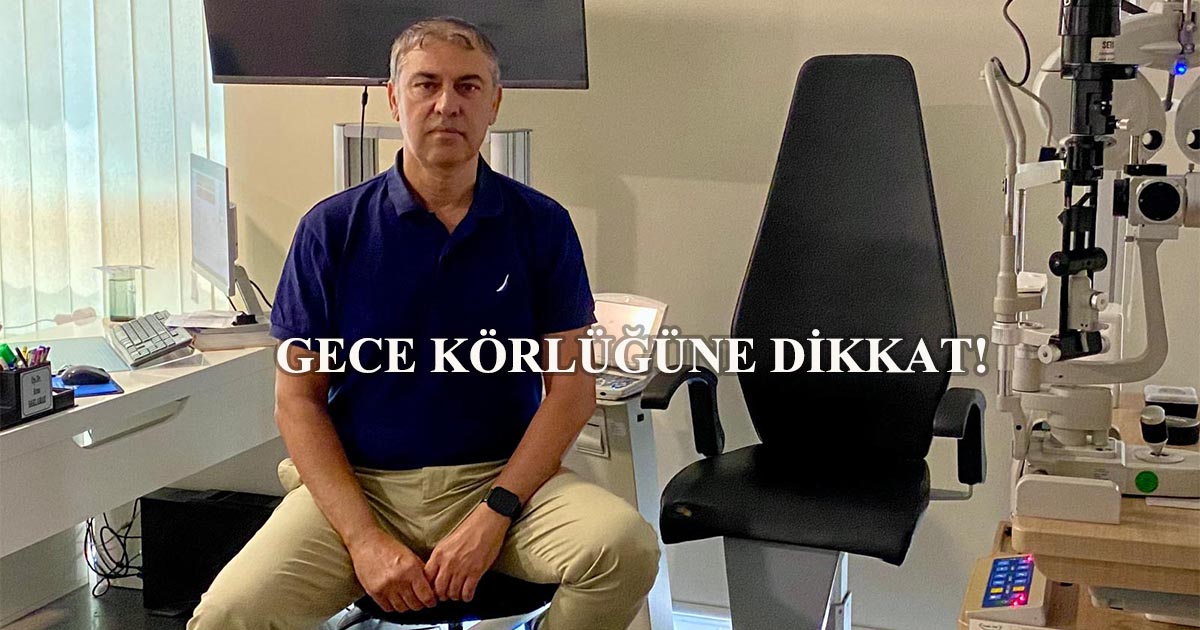 GECE KÖRLÜĞÜNE DİKKAT!