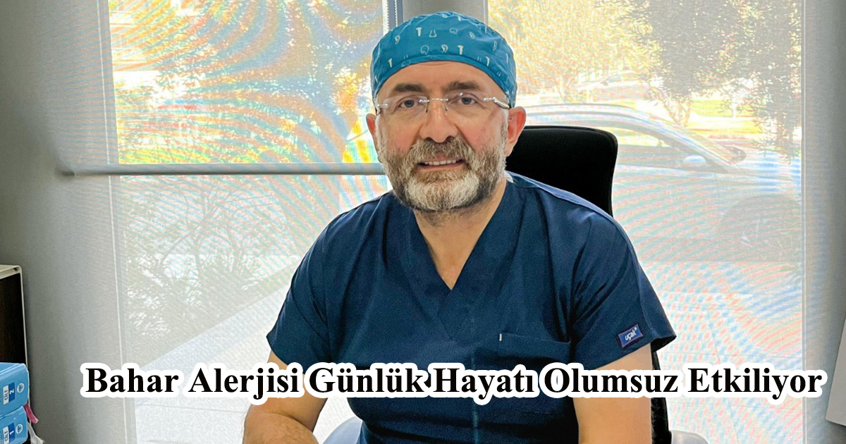 Bahar Alerjisi Günlük Hayatı Olumsuz Etkiliyor