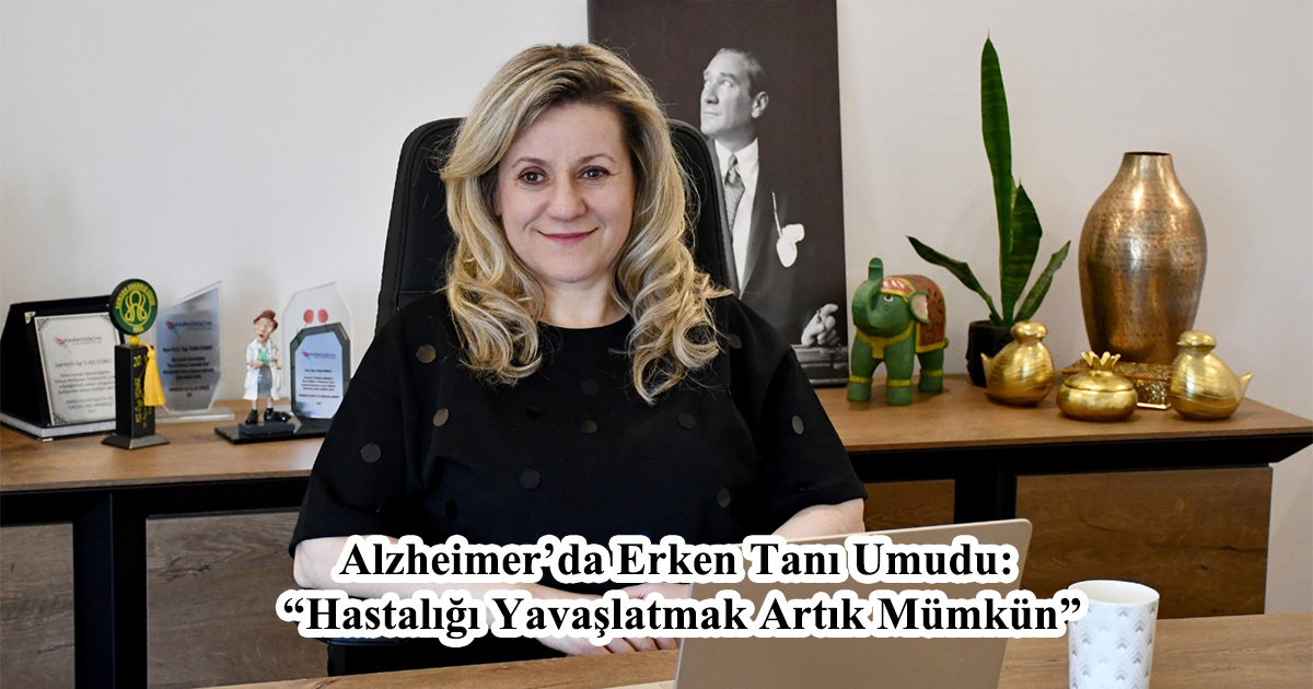 Alzheimer’da Erken Tanı Umudu: “Hastalığı Yavaşlatmak Artık Mümkün”